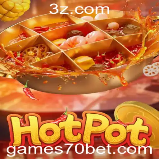 O Fascinante Jogo de Hotpot e a Influência da 70Bet